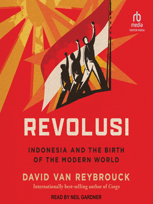 Title details for Revolusi by David Van Reybrouck - Available